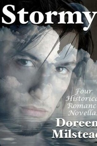 Cover of Stormy: Four Historical Romance Novellas