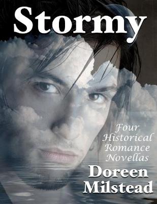 Book cover for Stormy: Four Historical Romance Novellas