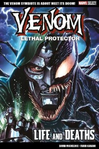 Cover of Marvel Select Venom: Lethal Protector - Life And Deaths