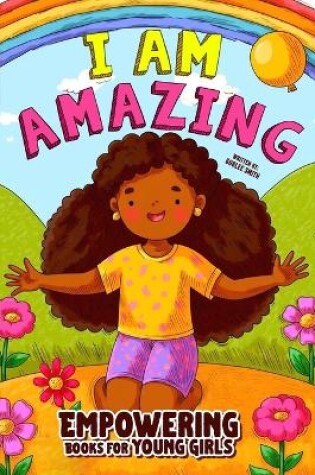 Cover of I Am Amazing