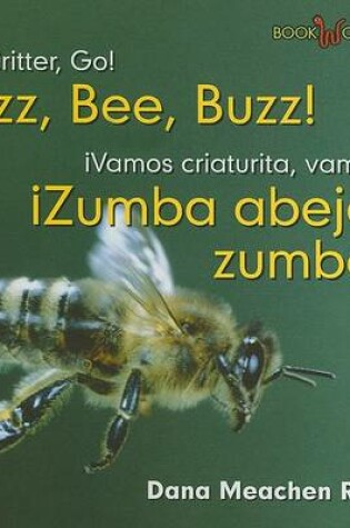 Cover of �Zumba Abeja, Zumba! / Buzz, Bee, Buzz!