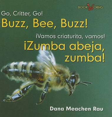 Cover of ¡Zumba Abeja, Zumba! / Buzz, Bee, Buzz!