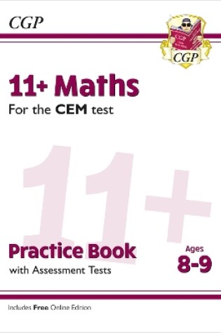 Cover of 11+ CEM Maths Practice Book & Assessment Tests - Ages 8-9 (with Online Edition)