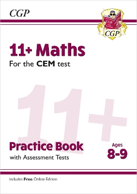 Book cover for 11+ CEM Maths Practice Book & Assessment Tests - Ages 8-9 (with Online Edition)