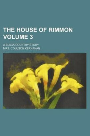 Cover of The House of Rimmon; A Black Country Story Volume 3