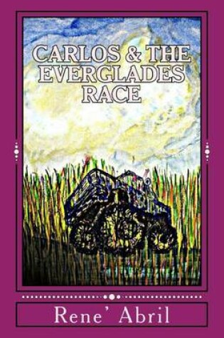 Cover of Carlos & The Everglades Race