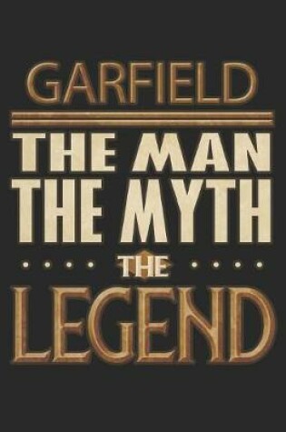 Cover of Garfield The Man The Myth The Legend