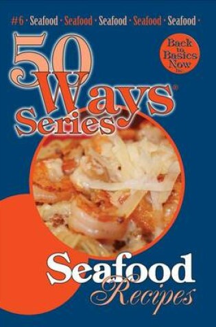 Cover of Seafood Recipes