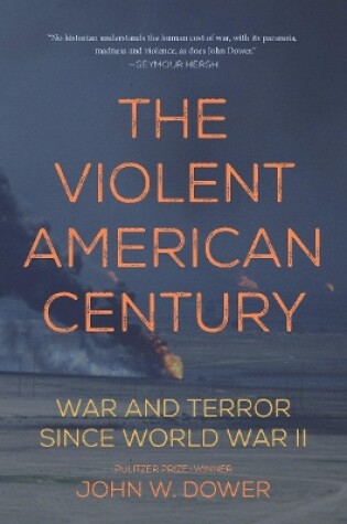 Cover of The Violent American Century