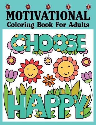 Book cover for Motivational Coloring Book for Adults