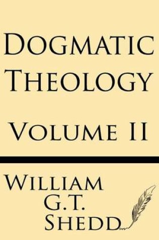 Cover of Dogmatic Theology (Volume II)