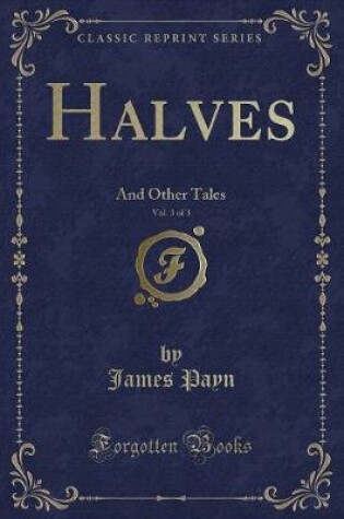 Cover of Halves, Vol. 3 of 3