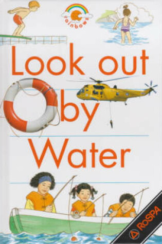 Cover of Look out by Water