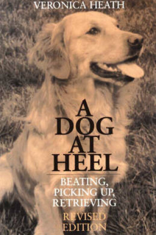 Cover of A Dog at Heel