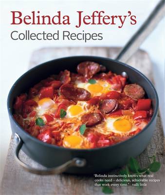 Book cover for Belinda Jeffery's Collected Recipes Revised Edition