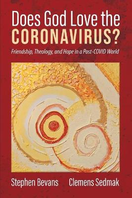 Book cover for Does God Love the Coronavirus?