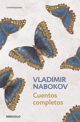 Book cover for Cuentos Completos. Vladimir Nabokov / Complete Stories. Vladimir Nabokov