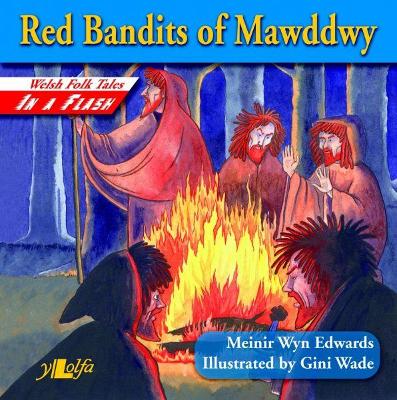 Book cover for Welsh Folk Tales in a Flash: Red Bandits of Mawddwy