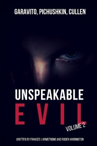 Cover of Unspeakable Evil Volume 2