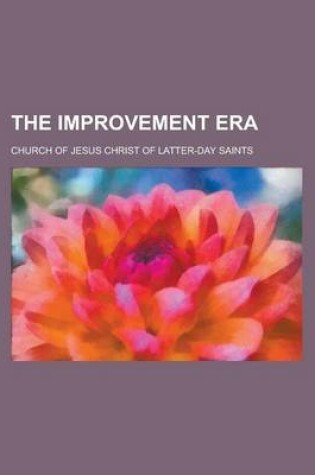 Cover of The Improvement Era Volume 9