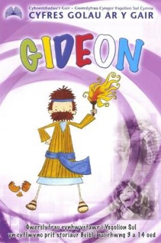 Cover of Cyfres Golau ar y Gair: Gideon