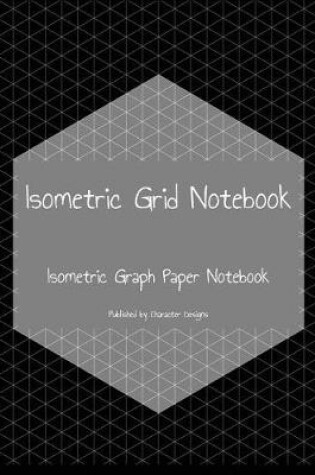 Cover of Isometric Grid Notebook