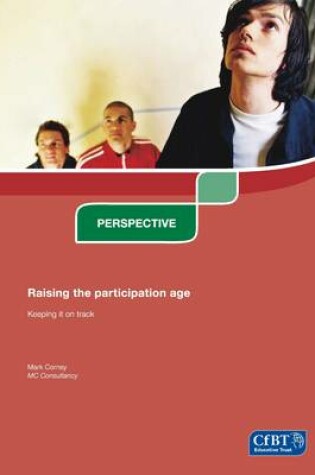 Cover of Raising the Participation Age