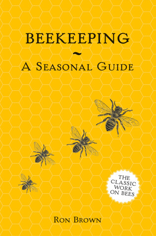 Cover of Beekeeping - A Seasonal Guide