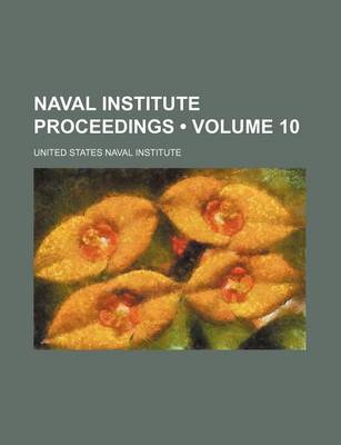 Book cover for Naval Institute Proceedings (Volume 10 )