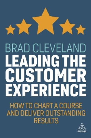 Cover of Leading the Customer Experience