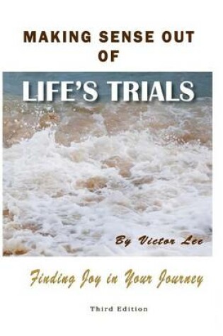 Cover of Making Sense Out of Life's Trials