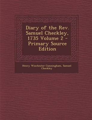 Book cover for Diary of the REV. Samuel Checkley, 1735 Volume 2