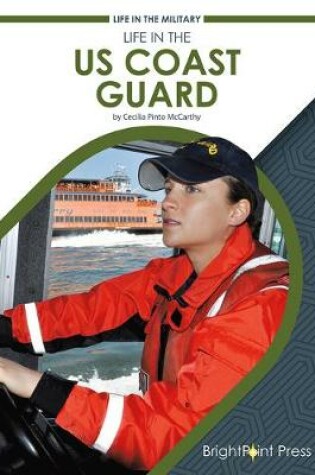 Cover of Life in the Us Coast Guard