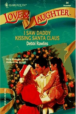 Cover of I Saw Daddy Kissing Santa Claus