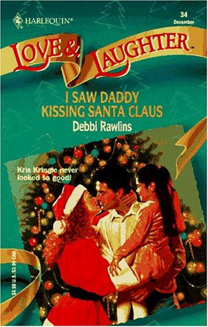 Book cover for I Saw Daddy Kissing Santa Claus