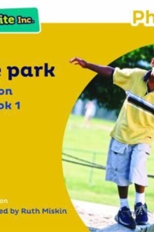 Cover of Read Write Inc. Phonics: In the Park (Yellow Set 5 Non-fiction 1)