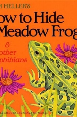 Cover of How to Hide a Meadow Frog and