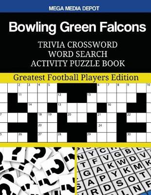 Book cover for Bowling Green Falcons Trivia Crossword Word Search Activity Puzzle Book