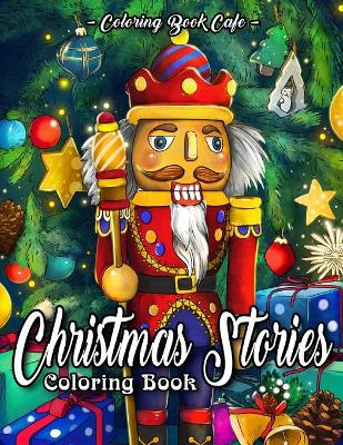 Book cover for Christmas Stories Coloring Book