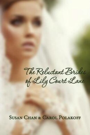 Cover of The Reluctant Brides of Lily Court Lane