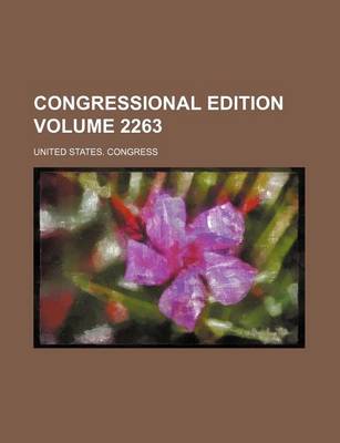 Book cover for Congressional Edition Volume 2263