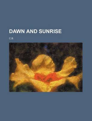 Book cover for Dawn and Sunrise