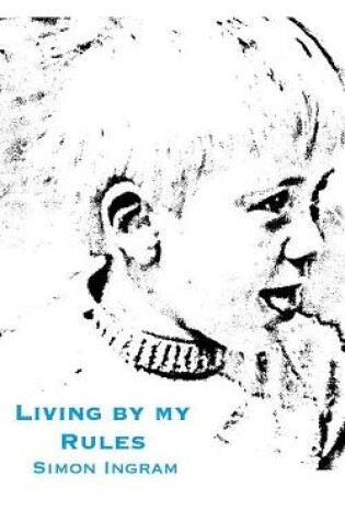 Cover of Living By My Rules