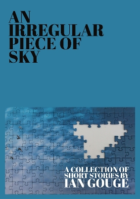 Book cover for An Irregular Piece of Sky