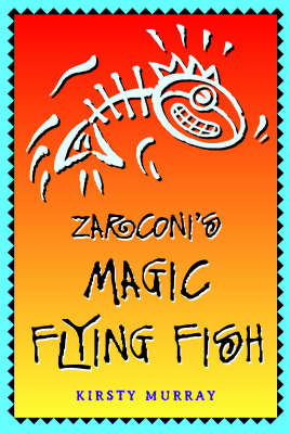 Book cover for Zarconi'S Magic Flying Fish