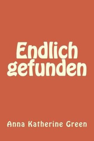 Cover of Endlich Gefunden