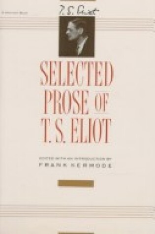 Cover of Selected Prose of T. S. Eliot