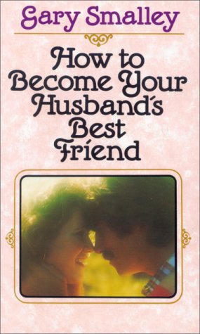 Book cover for How to Become Your Husband's Best Friend