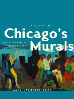 Book cover for A Guide to Chicago's Murals