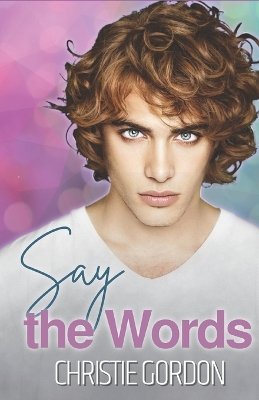 Book cover for Say the Words